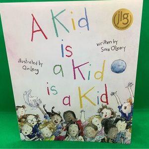 A Kid is a Kid is a Kid Book Paperback